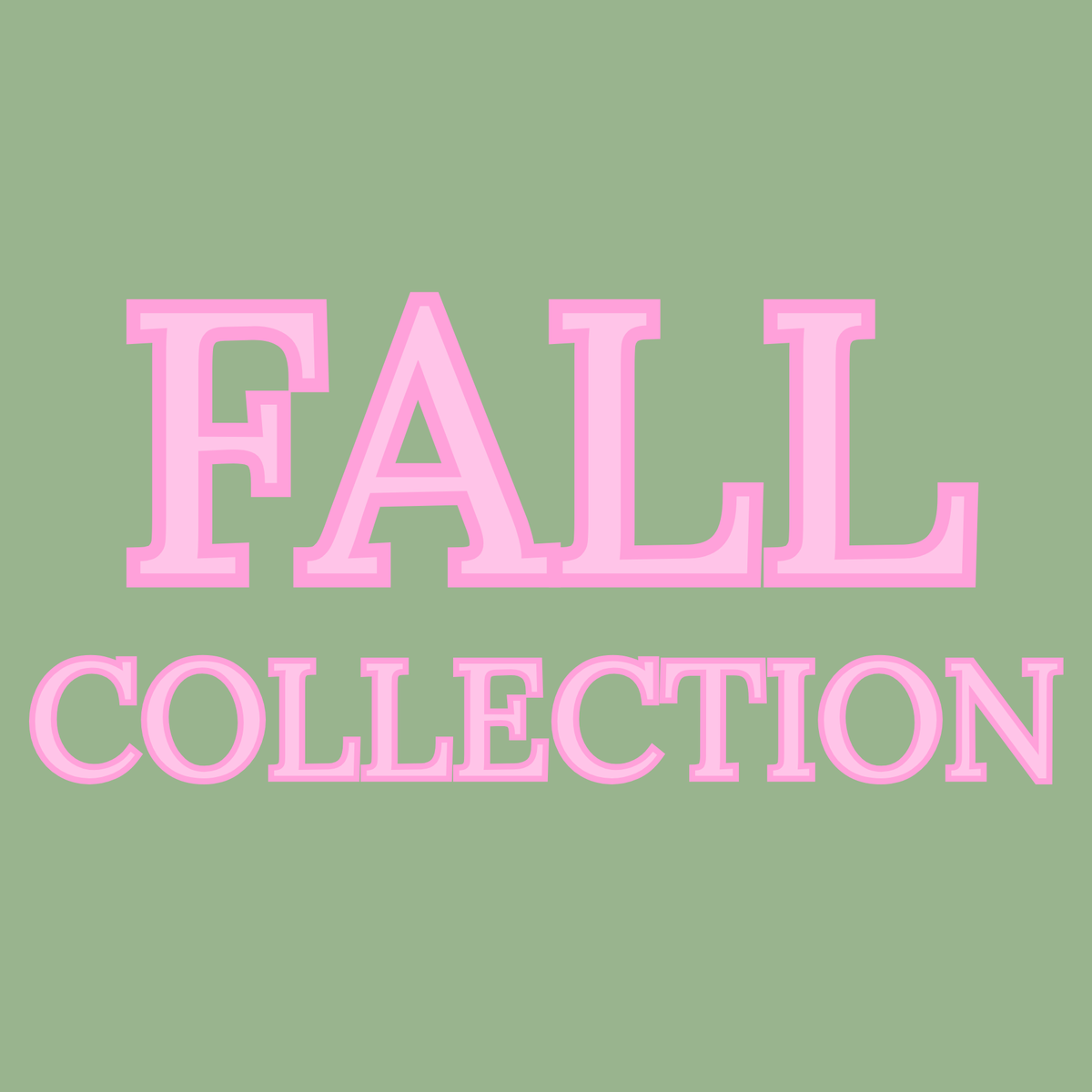 Fall Collection